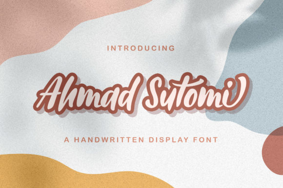 Ahmad Sutomi: A Playful Script Font for Branding